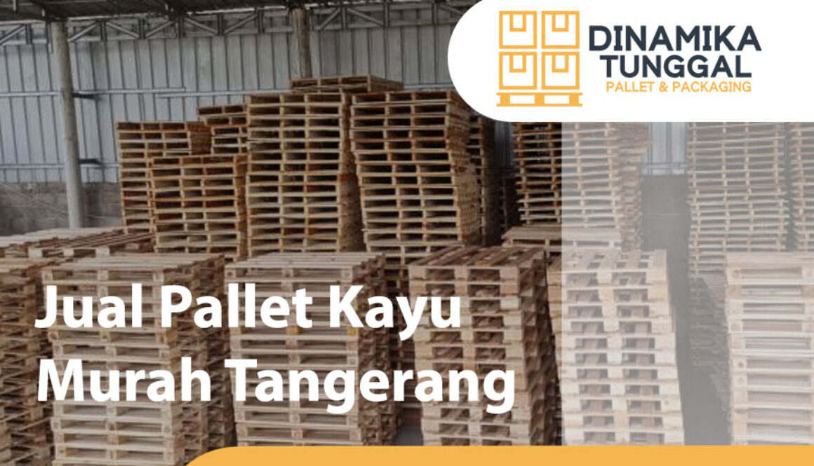 Pallet Kayu Murah Tangerang